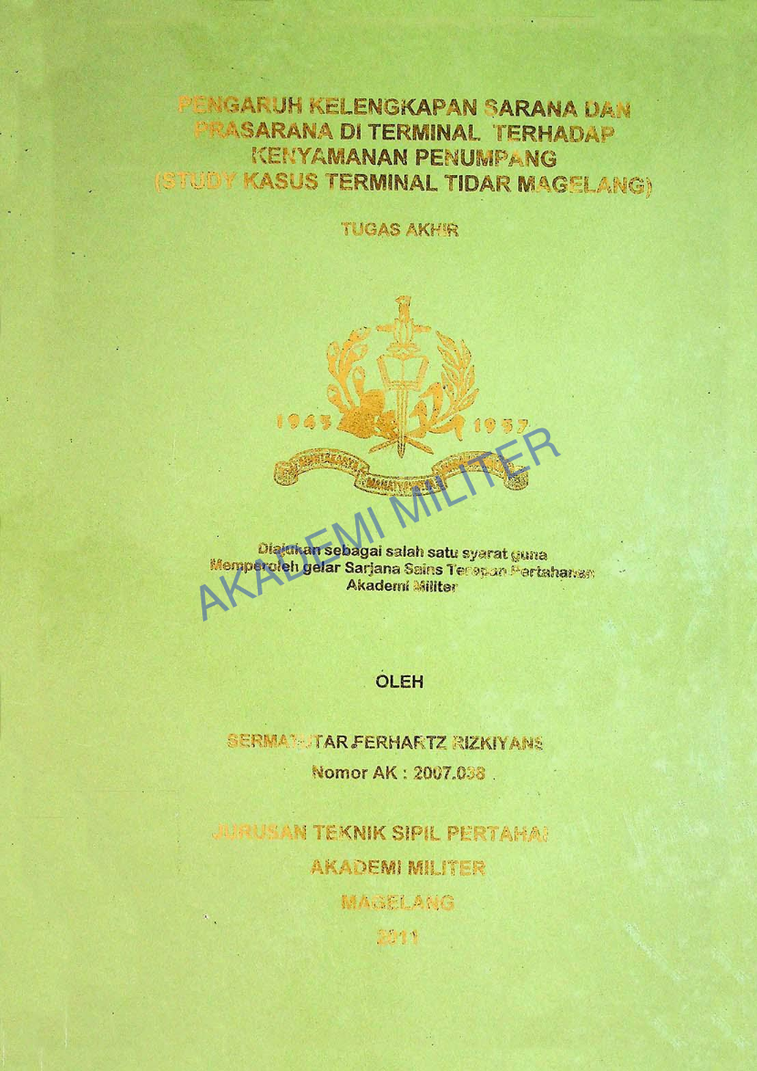 PENGARUH KELENGKAPAN SARANA DAN PRASARANA DI TERMINAL TERHADAP KENYAMANAN PENUMPANG (STUDY KASUS TERMINAL TIDAR MAGELANG)